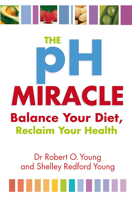 The pH Miracle - Robert O Young