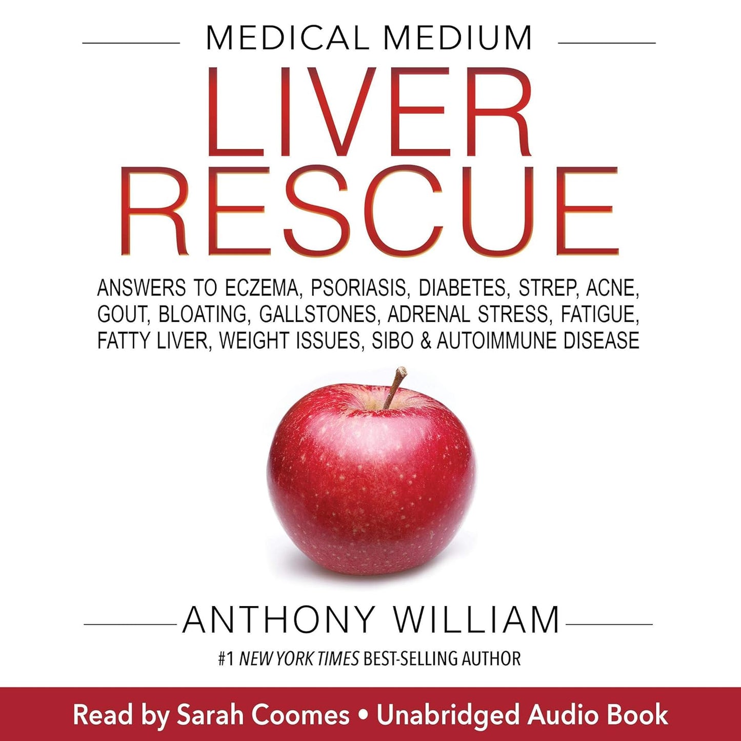Medical Medium: Liver Rescue - Anthony Williams