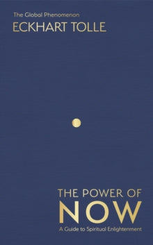 The Power of Now - Eckhart Tolle