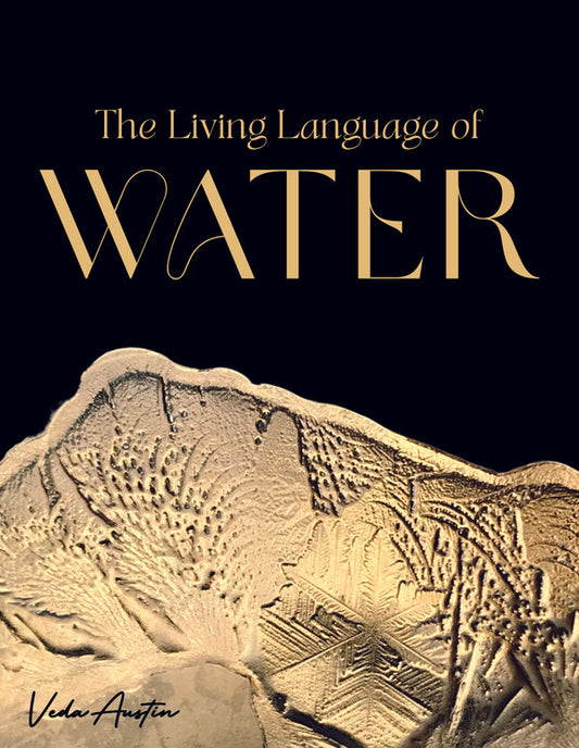 The Living Language of Water - Veda Austin