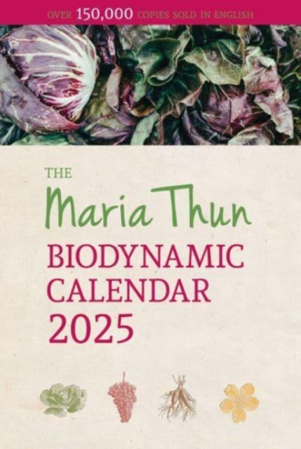 Biodynamic Calendar 2025 - Maria Thun