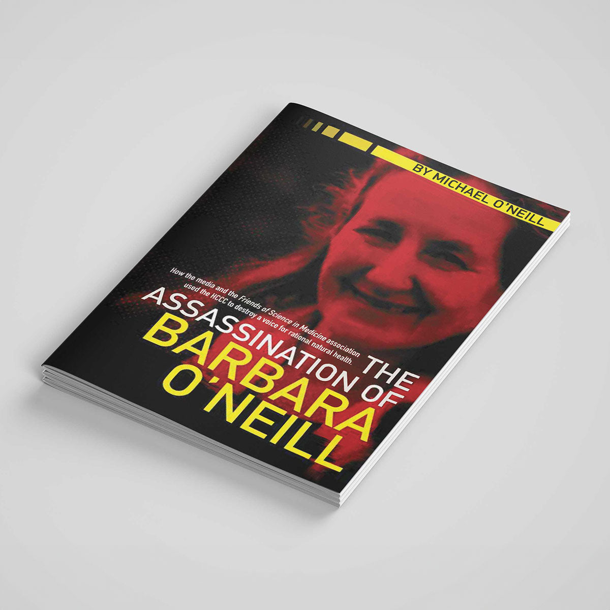 The Assassination of Barbara O'Neill - By Michael O'Neill