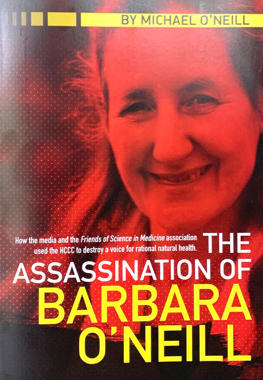 The Assassination of Barbara O'Neill - By Michael O'Neill