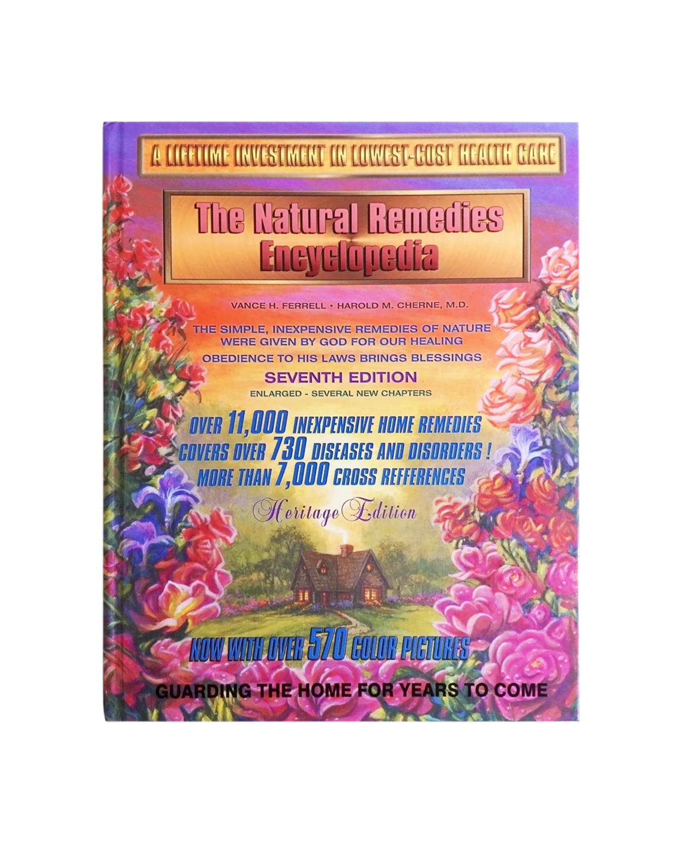 The Natural Remedies Encyclopedia, 7th Edition - Vance H Ferrell