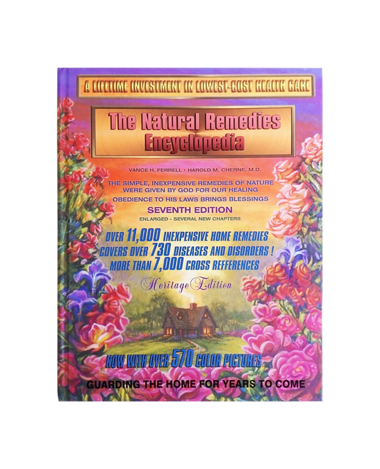 The Natural Remedies Encyclopedia, 7th Edition - Vance H Ferrell